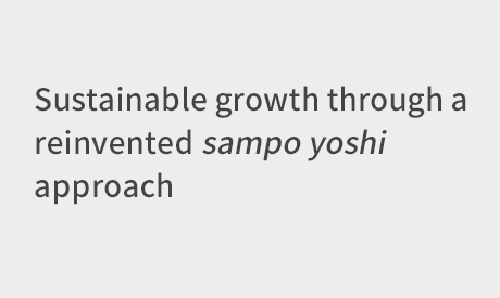 Sustainable growth through a reinvented sampo yoshi approach
